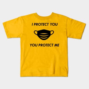 I Protect You Protect Me (Black Text) Kids T-Shirt